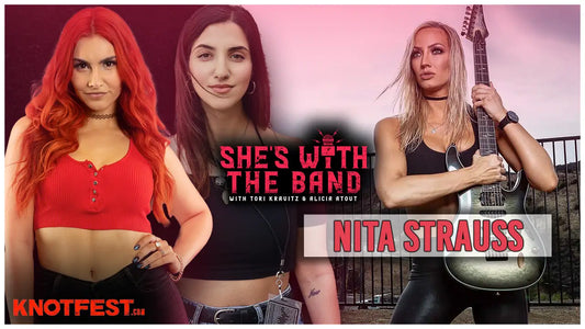 SHE’S WITH THE BAND - Episode 5: Nita Strauss