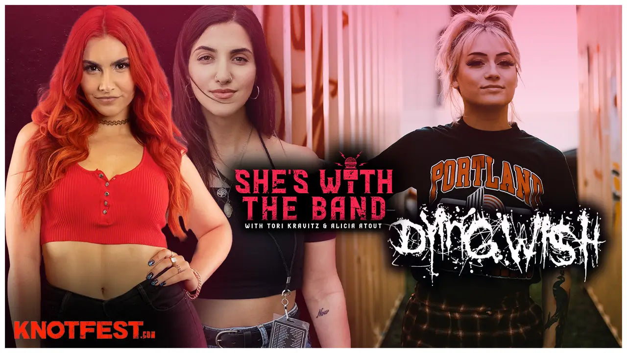 SHE’S WITH THE BAND - Episode 8: Emma Boster (DYING WISH)