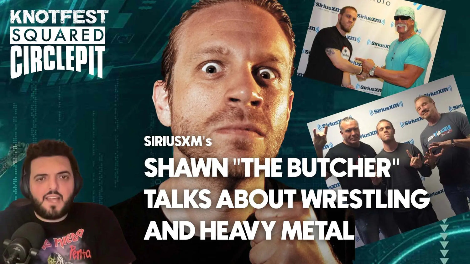 SIRIUSXM’S SHAWN “THE BUTCHER” ON GETTING INTO METAL VIA WWE – SQUARED CIRCLE PIT