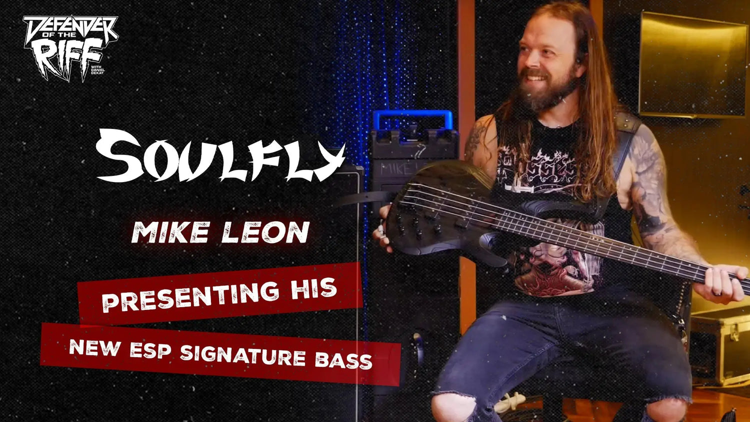 SOULFLY’s MIKE LEON’s Signature ESP Bass - Defender of the Riff