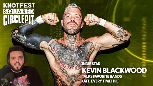 Squared Circle Pit - Kevin Blackwood talks AFI Knocked Loose & The Indie Wrestling Lifestyle