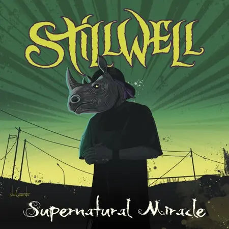 Stillwell ’Supernatural Miracle’