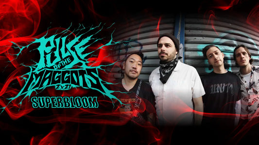 Superbloom - Pulse of the Maggots Fest 2x21