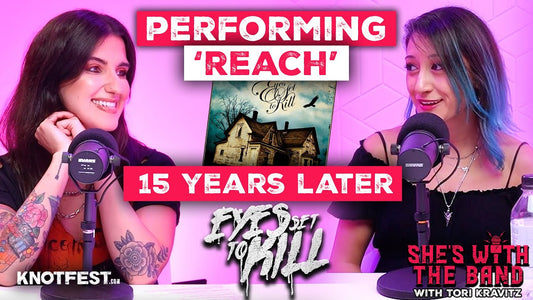 Healing Power and Struggles, Performing REACH 15 Years Later: EYES SET TO KILL – She’s With the Band