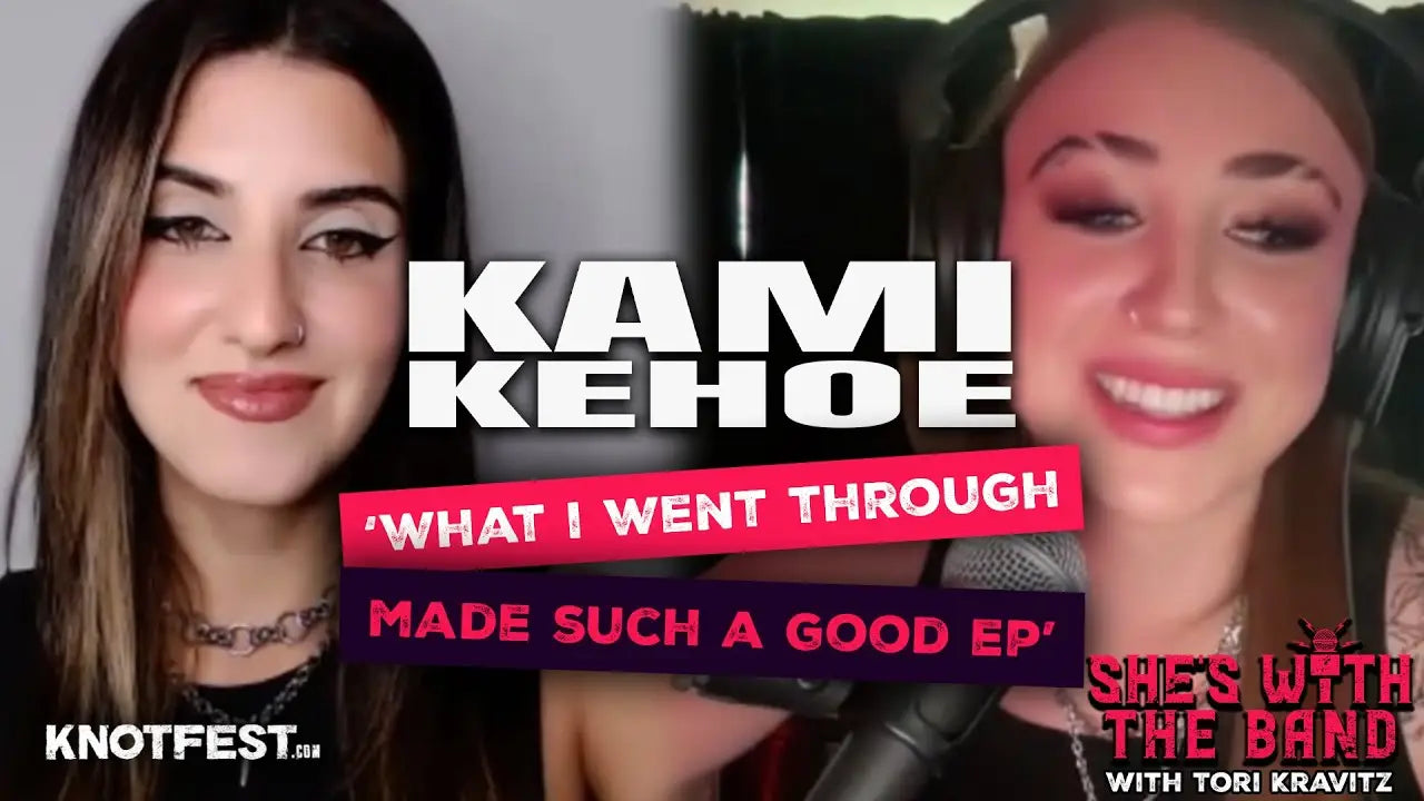 The Hardship That Inspired KAMI KEHOE’s New EP - She’s With The Band