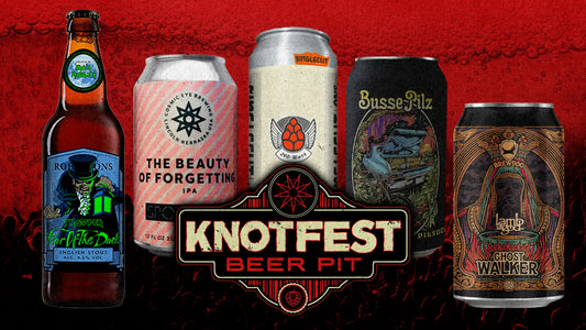 The Knotfest Beer Pit Vol. 3 - May’s killer collection of seriously crushable craft beer