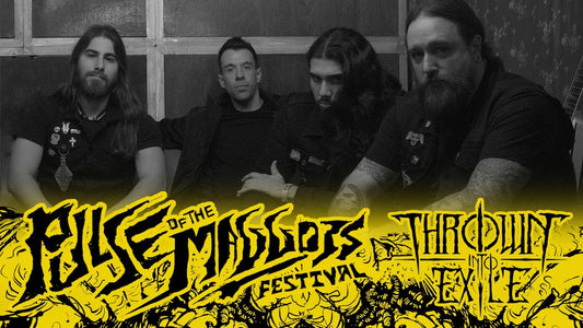 Thrown Into Exile - Pulse of the Maggots Fest 2x21