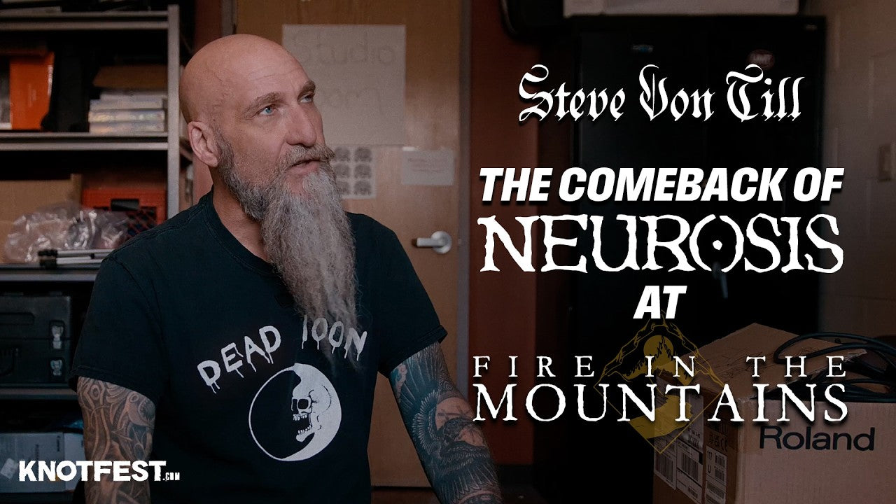 STEVE VON TILL: The Story of Neurosis’ Return