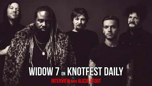 Widow 7 Interview: Knotfest Iowa Geeking Out Backstage & More