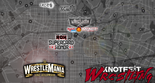 A Running List of All WrestleMania Weekend 2023 Happenings in Los Angeles (WWE, ROH,  NJPW, Indie Shows and more)