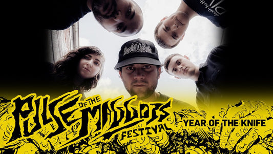 Year of the Knife - Pulse of the Maggots Fest 2x21