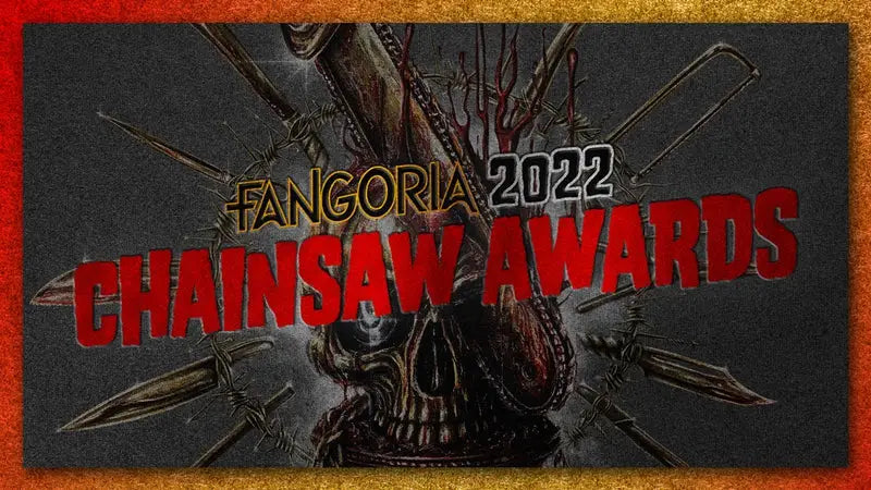 It’s Time to Vote in the 2022 Fangoria Chainsaw Awards